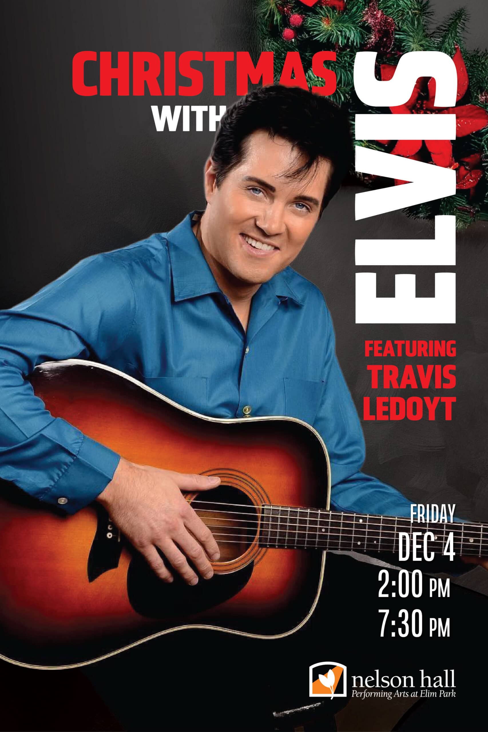 Christmas with Elvis tribute concert featuring Travis Ledoyt at Nelson Hall in Cheshire CT December 2026